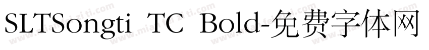 SLTSongti TC Bold字体转换